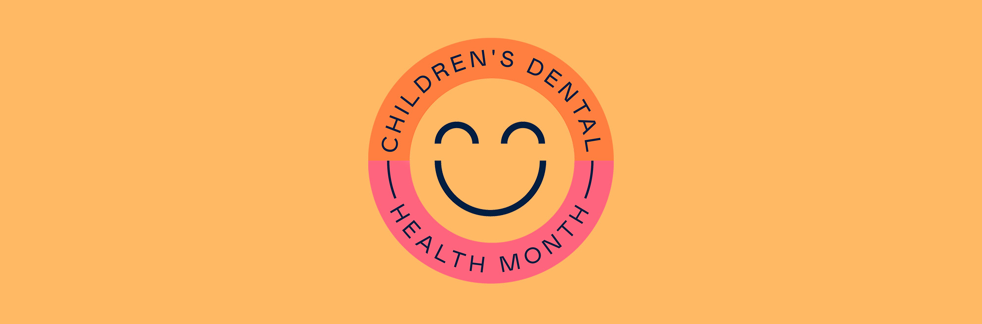 Children’s Dental Health Month – Oral Health at Every Age
