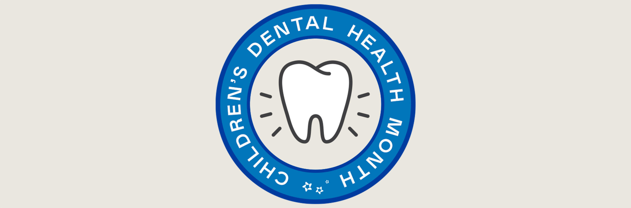 Children’s Dental Health Month – Oral Health at Every Age